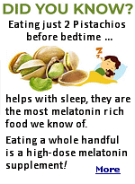 American pistachios contain significant amounts of melatonin, much higher than other fruits, vegetables, cereals, legumes, and seeds. Why is this important? SLEEP!